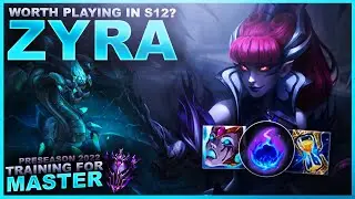 IS ZYRA WORTH PLAYING IN SEASON 12? - Training for Master  | League of Legends