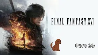 Final Fantasy XVI [PS5] #20 - Five-Dollar Footlong Hobbit Weed