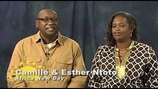 The Congo Reform Association introduces Camille & Esther Ntoto from Africa New Day - Un Jour Nouveau