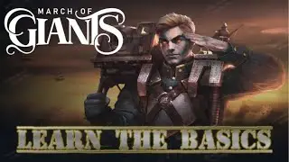 March of Giants Beginner&rsquo;s Guide &ndash; Start Here!