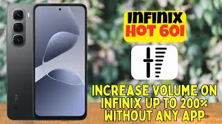 Увеличьте громкость Infinix Hot 60i до 200% без приложений | Рабочий трюк