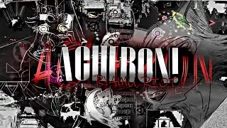 [HARDEST LEVEL] Acheron 100% // riot & ryamu