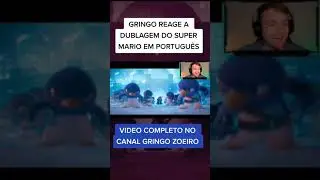 #react #gringo #gringozoeiro #mariomovie #gringofalandoportugues