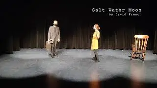 Salt-Water Moon by David French Grade 11 Scene Study