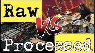 Raw VS. Mixed Drum Tracks (night and day)