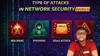 TYPE OF ATTACKS IN NETWORK SECURITY (BANGLA)