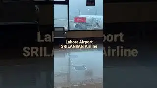 Lahore Airport SRILANKAN Airline #lahore #lahoreairport #airport #pakistan #flight #srilanka #air