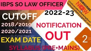 IBPS SO LAW OFFICER SCALE I CUT OFF 2018/19/20/21 | PRE+MAINS+INTERVIEW | ALL CUT OFF DISCUSS
