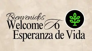 Esperanza De Vida Church Culto De Domingo  - Sunday Services Online