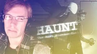 НУ И ГДЕ СЛЕНДЕР? (Haunt: The Real Slender Game) #1