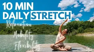 DAILY STRETCH ROUTINE - Relax, Mobility & Flexibility