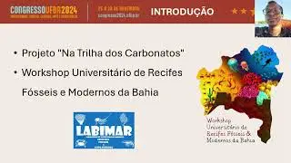 Experi&ecirc;ncia e relatos da Trilha dos Carbonatos. Congresso UFBA 2024. Andr&eacute; Amor Divino
