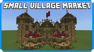 How To Build A Small Village - Market [Minecraft Bedrock Edition]