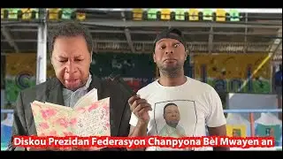 Diskou Prezidan Federasyon Chanpyona Bèl Mwayen an