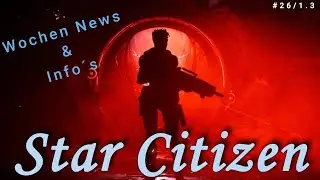 [Star⭐Citizen #26/1.3] Wochen News & Gameplay  (deutsch) / Exploration
