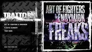 Art of Fighters & Endymion - Plastic surgery (Traxtorm Records - TRAX 0095)