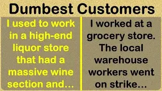 Tales of the DUMBEST, Craziest Customers, Ever! 🤦‍♂️🤦‍♂️