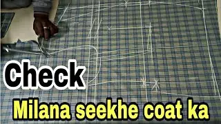check daar coat ki cutting | coat ka check kaise milaye | how to cut check coat.
