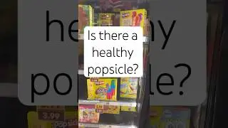 Is there a healthy popsicle? ￼
