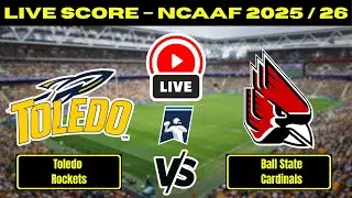 🔴 Toledo Rockets vs Ball State Cardinals | NCAAF Football | Live Score Update Nov 22