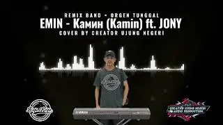 EMIN - Камин ‼️ (Kamin) ft. JONY || cover remix band || orgen tunggal || ORG 24 VIP 