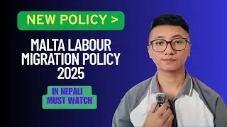 Malta Labour Migration Policy 2025 🇲🇹 | New Rules for application, Salary,  Permit Fees 🔥 (Nepali)