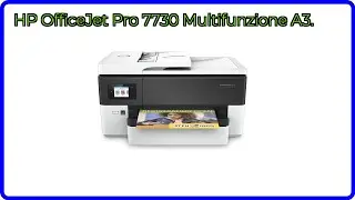 RECENSIONE: HP OfficeJet Pro 7730 Multifunzione A3.. DETTAGLI ESSENZIALI