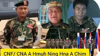 CNF/ CNA Pawl A Hmuh Ning Salai Peter Thang Nih Mah Tihin A Phuan Cang