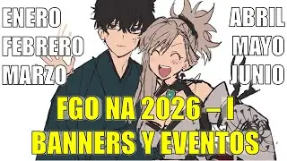 [FGO] NA **Fate/Grand Order - &iquest;Y ahora qu&eacute;?** Futuros Eventos y Banners 2026 - I