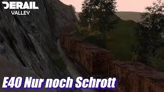 Nur noch Schrott | Derail Valley Episode #040