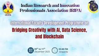 Faculty Development Programme on Bridging Creativity with AI, Data Science and Blockchain