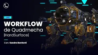 LIVE 🔴 | Workflow de Quadmecha | HardSurface | Sandro Bonfanti | #LibelAcademy