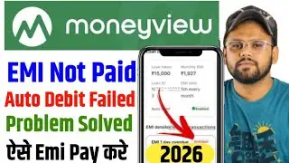 Money Loan EMI Auto Debit Problem | Money View Auto Debit Problem | Money View Auto Debit Failed
