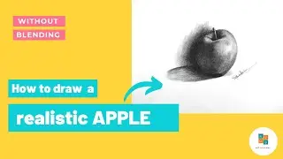 How To Draw A Realistic Apple For Beginners  | In Pencil |  Tutorial Video | Without Blending |