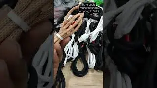 Data cable manufacturing company in Delhi || Mobile accessories at wholesale rate #shorts #ytshorts