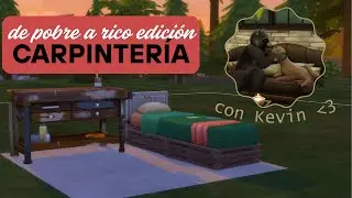 From Poor to Rich: Carpentry Edition | Sims 4