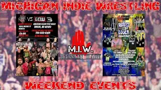 MIW EP 116-Michigan Indie Wrestling Weekend Events | Horror Slam & UCW