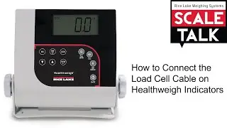 ScaleTalk: How to Connect the Load Cell Cable on Healthweigh Indicators