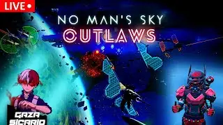 🔴 [LIVE] NMS OUTLAWS  | UPGRADING SOLAR SHIP!