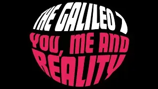 The Galileo 7 - You, Me and Reality (Damaged Goods 2024) (DIrector's Cut)