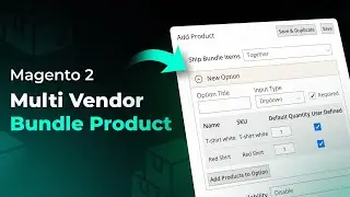 Magento 2 Multi Vendor Bundle Product