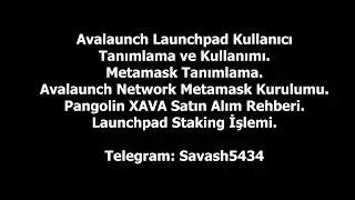 Avalaunch LaunchPad Hesap Oluşturma ve IDO Katılım Rehberi..