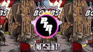 FilthyK X Dubfield - Dipshit!