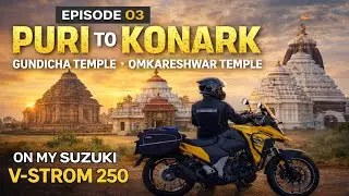 Puri to Konark Sun Temple Bike Ride | Gundicha Temple & Omkareshwar Temple | V-Strom 250 Travel Vlog