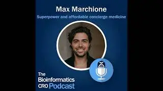 Max Marchione - Superpower and affordable concierge medicine