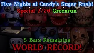 Special 7/20 w/5 Power Bars Greenrun WORLD RECORD! | Five Nights at Candy's Sugar Rush! v1.0.2