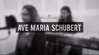 AVE MARIA SCHUBERT (English Version) | Asriuni Padipta