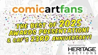Comic Art Fans Best of 2025 Awards and 23rd Anniversary