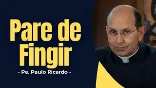 Não Comece o Ano Assim - O Perigo de Ter Contato com a Fé e Terminar como Judas - Pe. Paulo Ricardo