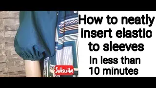 How to insert elastic on puffy sleeves in less than 10 minutes. Sewing tutorial